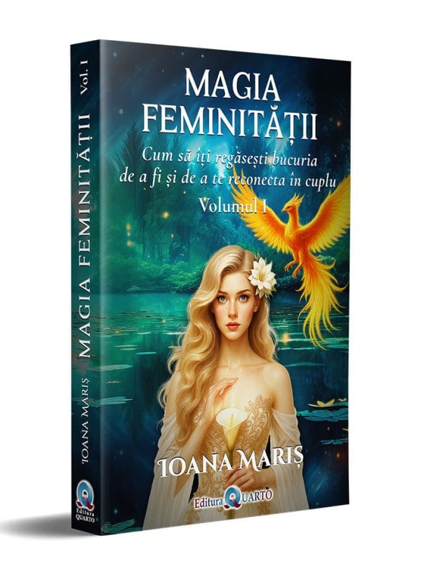 MAGIA FEMINITĂȚII - VOL.1
